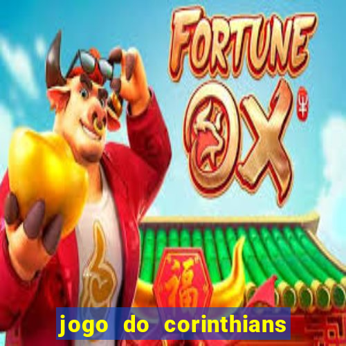 jogo do corinthians ao vivo multicanal